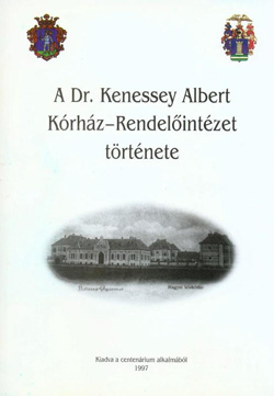 Dr. Kenessey Albert K�rh�z-Rendel�int�zet t�rt�nete